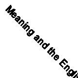 Meaning and the English Verb (2nd Edition) By Geoffrey N. Leech
